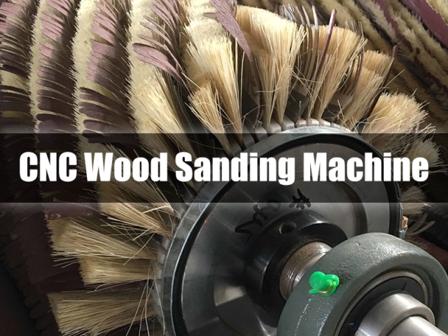 What Is A CNC Wood Sanding Machine Used For?