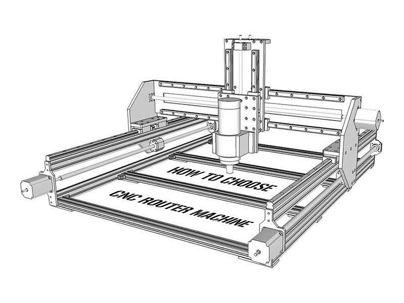 How To Choose A Right CNC Router Machine? How To Choose A Right CNC Router Machine?