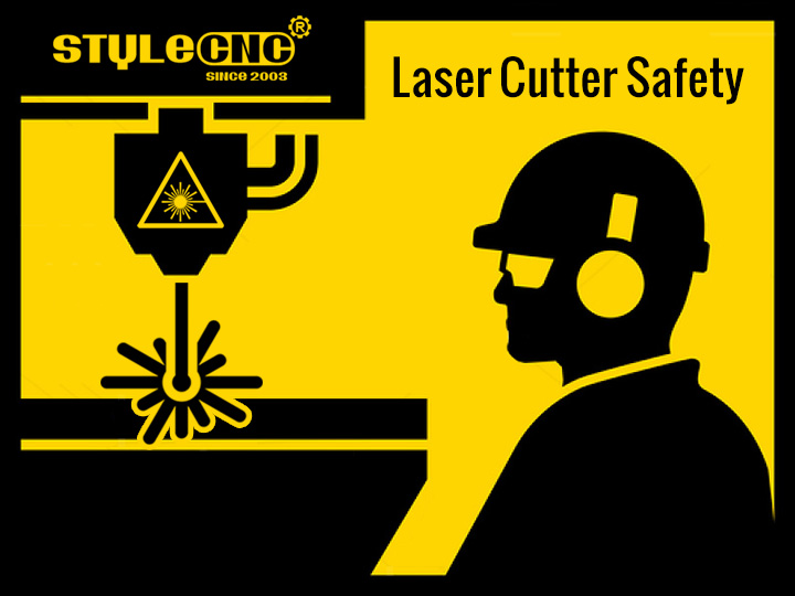 A Brief Guide to Laser Cutter Safety from STYLECNC