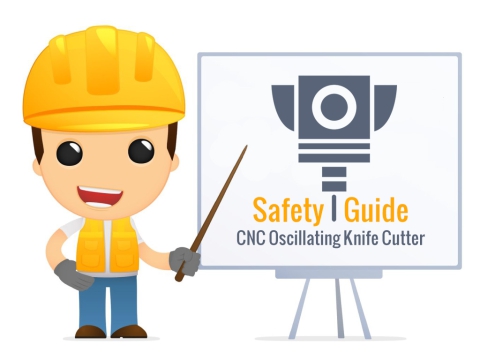 A Safety Guide to CNC Oscillating Knife Cutting Machine