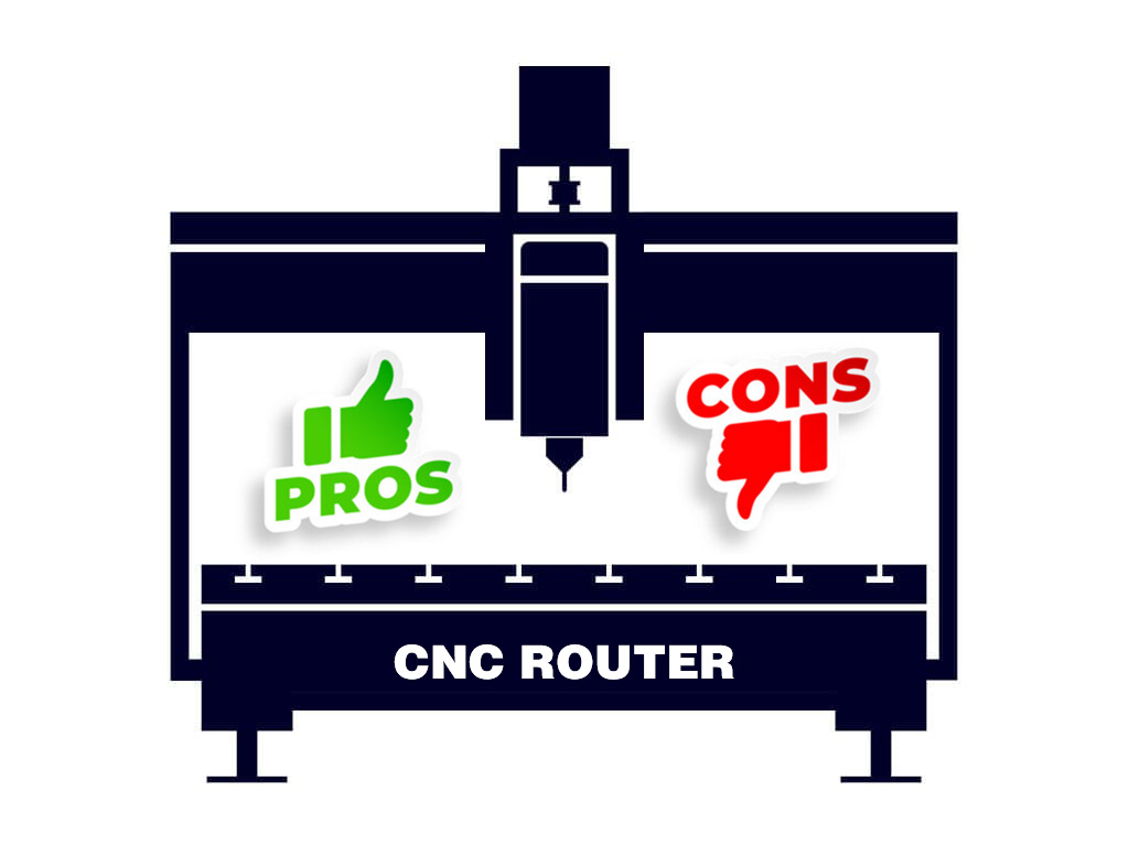 Pros and Cons of CNC Routers Pros and Cons of CNC Routers